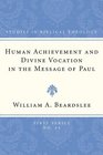 Human Achievement and Divine Vocation in the Message of Paul