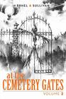 At the Cemetery Gates Volume 2