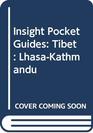 Insight Pocket Guides Tibet  LhasaKathmandu
