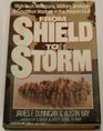 From Shield to Storm HighTech Weapons Military Strategy and Coalition Warfare in the Persian Gulf
