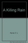 A Killing Rain (Louis Kincaid, Bk 6)