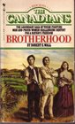 The Canadians Book Seven Brotherhood