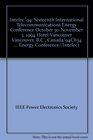Intelec '94 Sixteenth International Telecommunications Energy Conference October 30November 3 1994 Hotel Vancouver Vancouver BC Canada/94Ch34