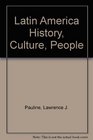 Latin America History Culture People