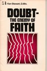 Doubt The enemy of faith