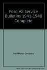 Ford V8 Service Bulletins 19411948 Complete