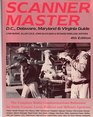 Scanner Master DC Delaware Maryland  Virginia Guide
