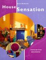 House Sensation Spirited and Stylish Home Decorating