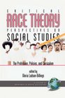 Critical Race Theory  Perspectives on the Social Studies The Profession Policies and Curriculum