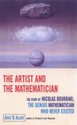 The Artist and the Mathematician The Story of Nicolas Bourbaki the Genius Mathematician Who Never Existed 2007 publication