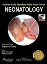 Neonatology (Anshan Gold Standard Mini Atlas Series)