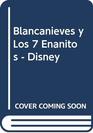 Blancanieves y Los 7 Enanitos  Disney