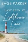 Last Seen at Lighthouse Lane The Complete Series