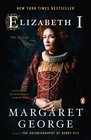 Elizabeth I: A Novel