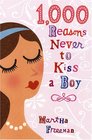 1000 Reasons Never to Kiss a Boy