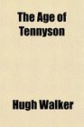 The Age of Tennyson