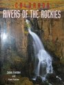 Colorado Rivers of the Rockies
