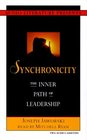 Synchronicity The Inner Path of Leadership