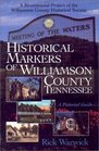 Historical Markers Of Williamson County Tennessee A Pictorial Guide