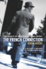 The French Connection A True Account of Cops Narcotics and International Conspiracy