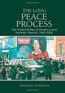 The Long Peace Process The United States of America and Northern Ireland 19602008