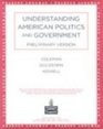 Preliminary Edition Understanding American Politics and Government