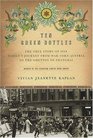 Ten Green Bottles  The True Story of One Family's Journey from Wartorn Austria to the Ghettos of Shanghai