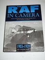 The Raf in Camera 19031939 Archive Photogrphs from the Public Record Office and the Ministry of Defence