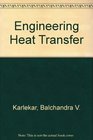 Engineering Heat Transfer