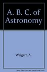 A B C of Astronomy