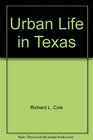 The Quality of Life in Texas Cities A Ranking  Assessment of Living Conditions in Texas' Largest Communities