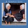 Simple Life 2009 Wall Calendar