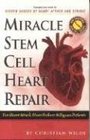 Miracle Stem Cell Heart Repair