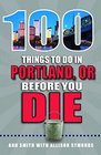100 Things to Do in Portland OR Before You Die