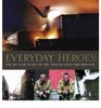 Everyday Heroes The 30 Year Story of Strathclyde Fire Brigade