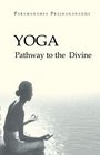 Yoga Pathway to the Divine