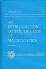 An introduction to the history of mathematics
