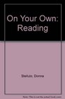 On Your Own Reading