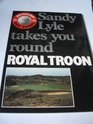 Sandy Lyle Takes You Round Royal Troon