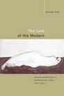 The Lure of the Modern Writing Modernism in Semicolonial China 19171937