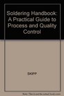 Soldering Handbook A Practical Guide to Process and Quality Control