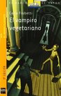 El vampiro vegetariano / The Vegetarian Vampire