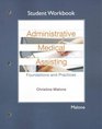 Student Workbook for Administrative Medical Assisting Foundations and Practices