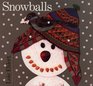 Snowballs