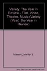 Variety Film Video Theatre Music 1990The Year in Review  the Year in Review