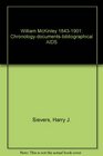 William McKinley 18431901 Chronologydocumentsbibliographical AIDS