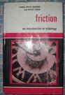 Friction Introduction to Tribology