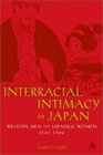 Interracial Intimacy in Japan Western Men and Japanese Women 15431900