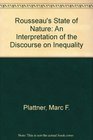 Rousseau's State of Nature An Interpretation of the Discourse on Inequality