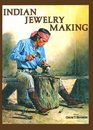 Indian Jewelry Making (Jewelry Crafts)